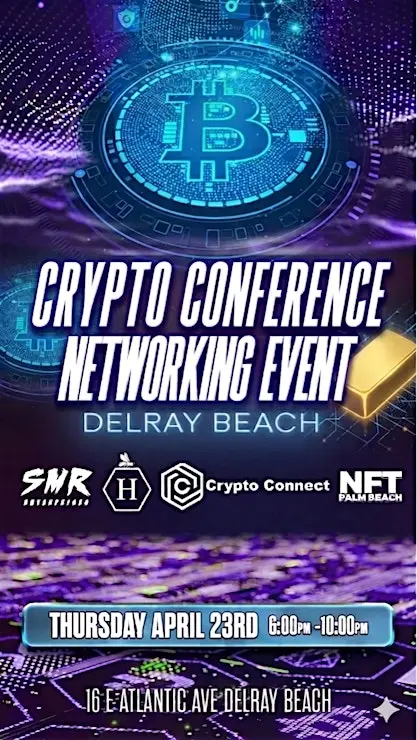 Crypto Conference Networking Event Delray Beach - ChainWireNOW Events