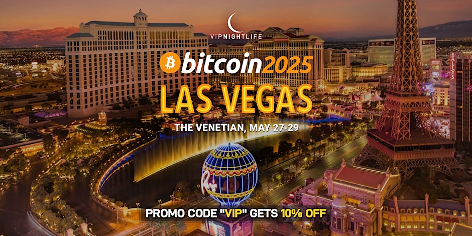 Bitcoin 2025 Conference Las Vegas ChainwireNOW Events