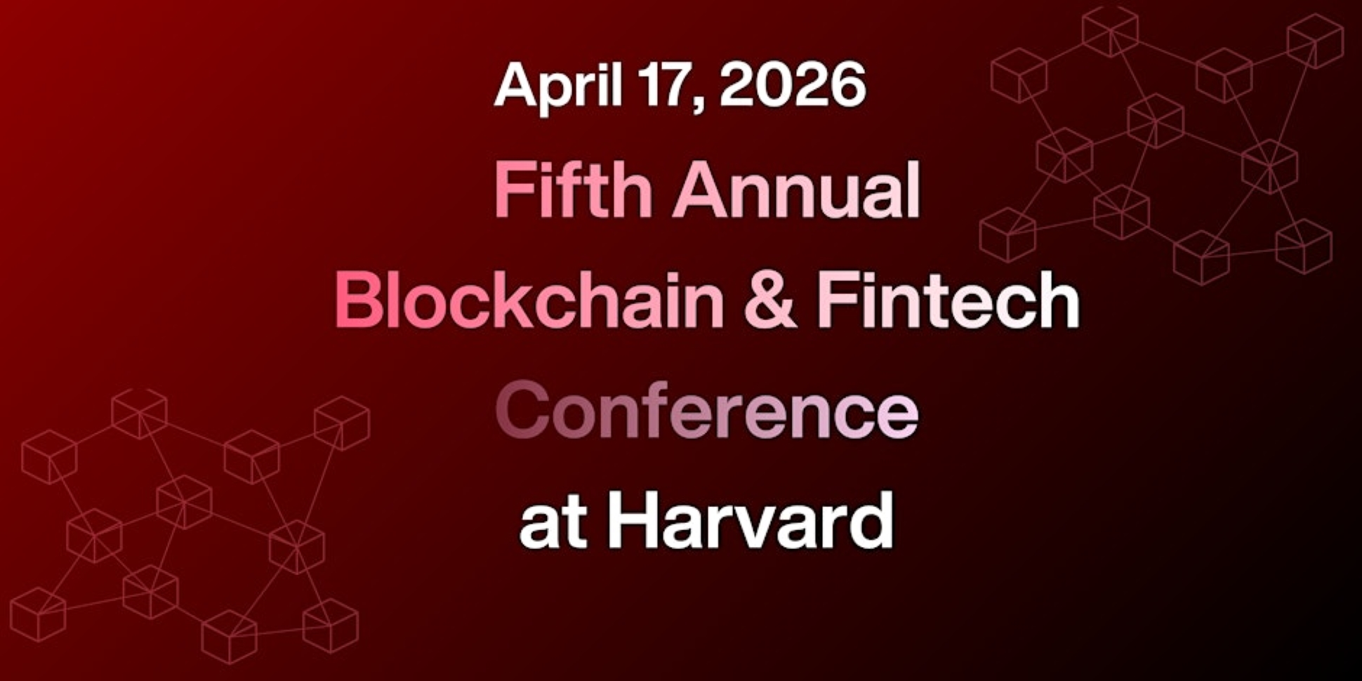 2026 Fifth Annual Blockchain & Fintech Conference at Harvard - ChainWireNOW Events